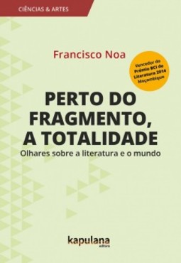 Perto do fragmento, a totalidade: Olhares sobre a literatura e o mundo
