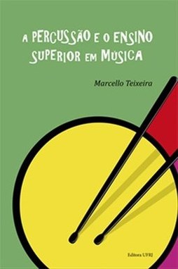 PERCUSSAO E O ENSINO SUPERIOR EM MUSICA, A