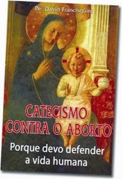 Catecismo Contra o Aborto