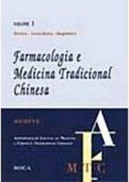 Farmacologia e Medicina Tradicional Chinesa