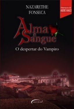 Alma e Sangue: o Despertar do Vampiro