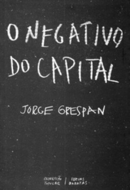 O negativo do capital (Ideias Baratas)