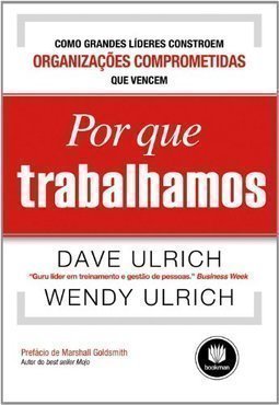 POR QUE TRABALHAMOS