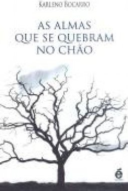 As Almas que se quebram no chao