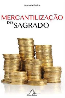 Mercantilização do Sagrado