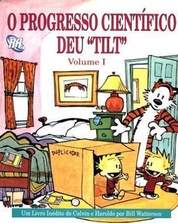CALVIN E HAROLDO - O PROGRESSO CIENTÍFICO DEU "TILT" (VOL. I) 