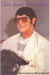 Chico Xavier Para Sempre