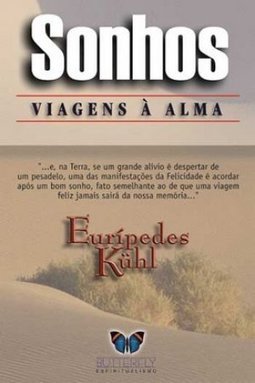 Sonhos: Viagens à Alma