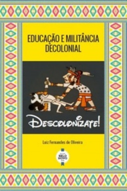 Educação e militância decolonial