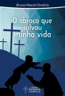 O abraço que salvou minha vida
