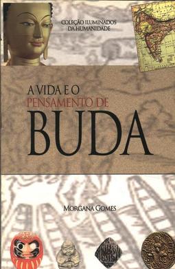 A vida e o pensamento de buda