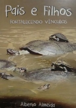 PAIS E FILHOS FORTALECENDO VÍNCULOS