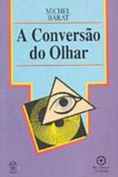 Conversão do Olhar, A - Importado