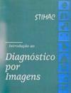 Introdução ao Diagnóstico por Imagens