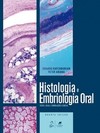 Histologia e embriologia oral: Texto, atlas, correlações clínicas