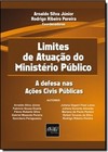 Limites de Atuação do Ministério Público: a Defesa nas Ações Civis Públicas