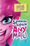 O surreal diário de Any Malu