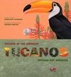 Tucanos das Américas = Toucans of the Americas