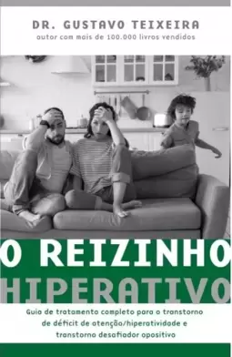 O reizinho hiperativo