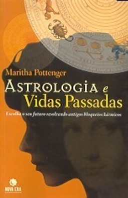 Astrologia e Vidas Passadas