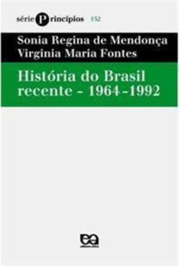 História do Brasil Recente: 1964-1992