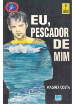 Eu, pescador de mim