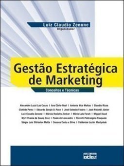 GESTÃO ESTRATÉGICA DE MARKETING: Conceitos e Técnicas