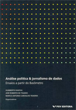 Análise política & jornalismo de dados: ensaios a partir do basômetro