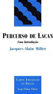 Percurso de Lacan: uma Introdução
