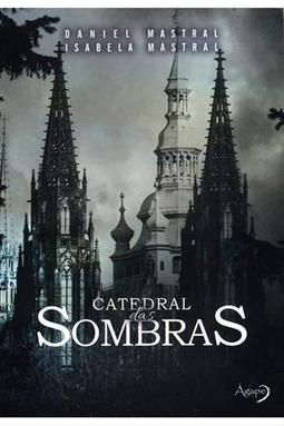 Catedral Das Sombras