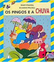 Os Pingos e a Chuva