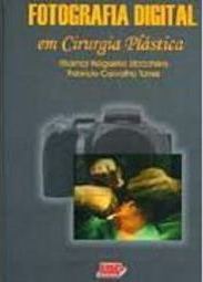 Fotografia Digital em Cirurgia Plástica