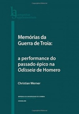 Memórias da Guerra de Troia (Humanitas Supplementum #48)