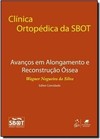 Clinica Ortopedica Da Sbot Avancos Em Alongamento E Reconstrucao Ossea