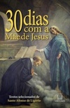 30 Dias com a Mãe de Jesus (1 #1)