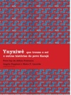 Ynyxiwè (Histórias da Tradição )