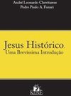 Jesus Histórico: Uma Brevíssima Introdução 