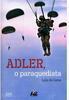 Adler, o Paraquedista