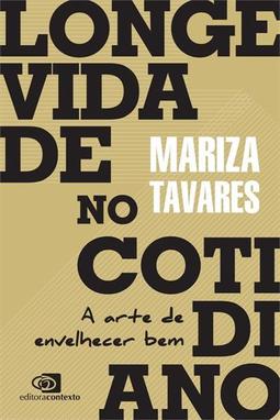 LONGEVIDADE NO COTIDIANO: A ARTE DE...