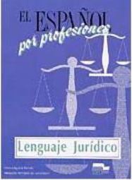 El Espa&ntilde;ol por Profesiones: Lenguaje Jurídico - Importado