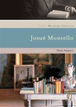Melhores Crônicas de Josué Montello (Coleção Melhores Crônicas)