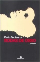 Bodas de Osso: Poemas