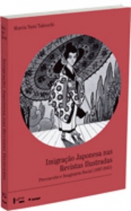 Imigração Japonesa nas Revistas Ilustradas
