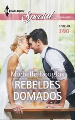 Rebeldes Domados (Special #100)