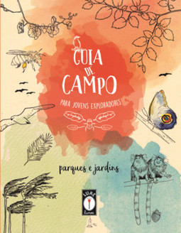Guia de campo para jovens exploradores: parques e jardins