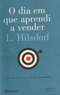 O DIA EM QUE APRENDI A VENDER