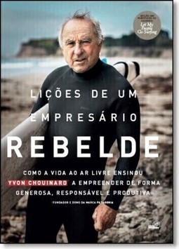 Lições de um empresário rebelde