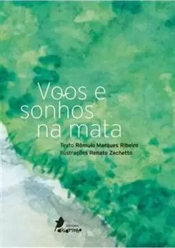 Voos e Sonhos na Mata