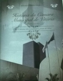 História da Câmara Municipal de Vitória: Os atos e as atas