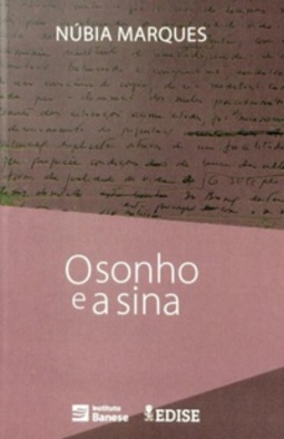 O sonho e a sina